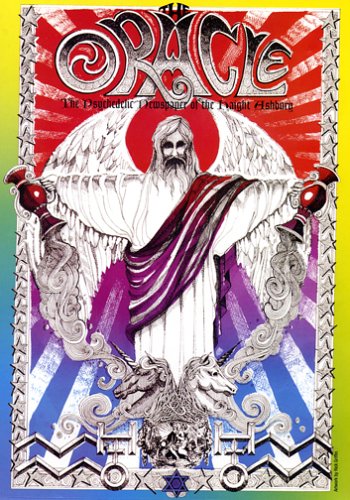 The San Francisco Oracle / The Psychedelic Newspaper of the Haight Ashbury (Digital ReCreation),New