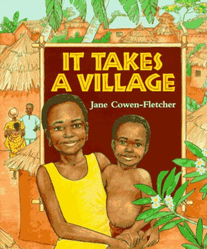 It Takes A Village,New