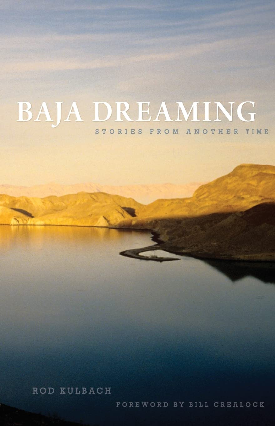 Baja Dreaming: Stories From Another Time,Used