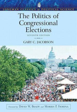 The Politics of Congressional Elections (Longman Classics in Political Science) (7th Edition),Used