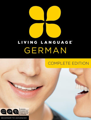 Living Language German, Complete Edition: Beginner Through Advanced Course, Including 3 Coursebooks, 9 Audio Cds, And Free Onlin