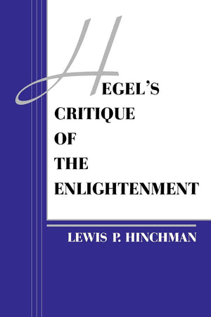 Hegel'S Critique Of The Enlightenment,Used