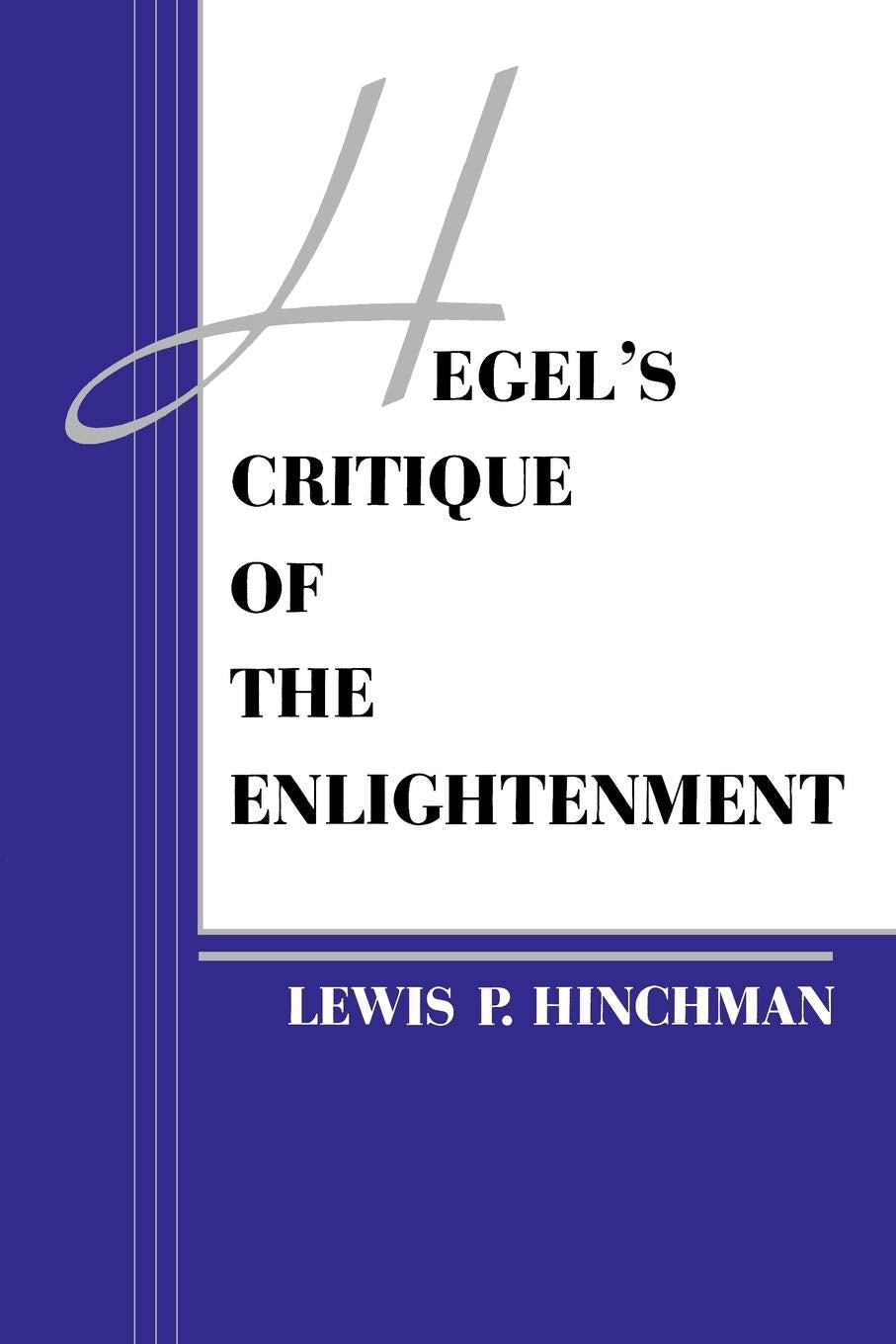 Hegel'S Critique Of The Enlightenment,Used