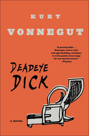 Deadeye Dick: A Novel, Packaging May Vary,New