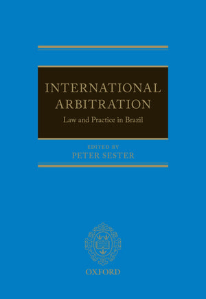 International Arbitration: Law and Practice in Brazil,Used
