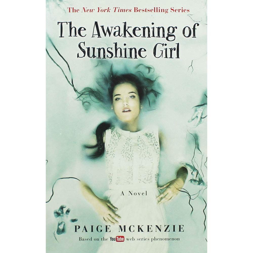 The Awakening Of Sunshine Girl (The Haunting Of Sunshine Girl Series, 2)