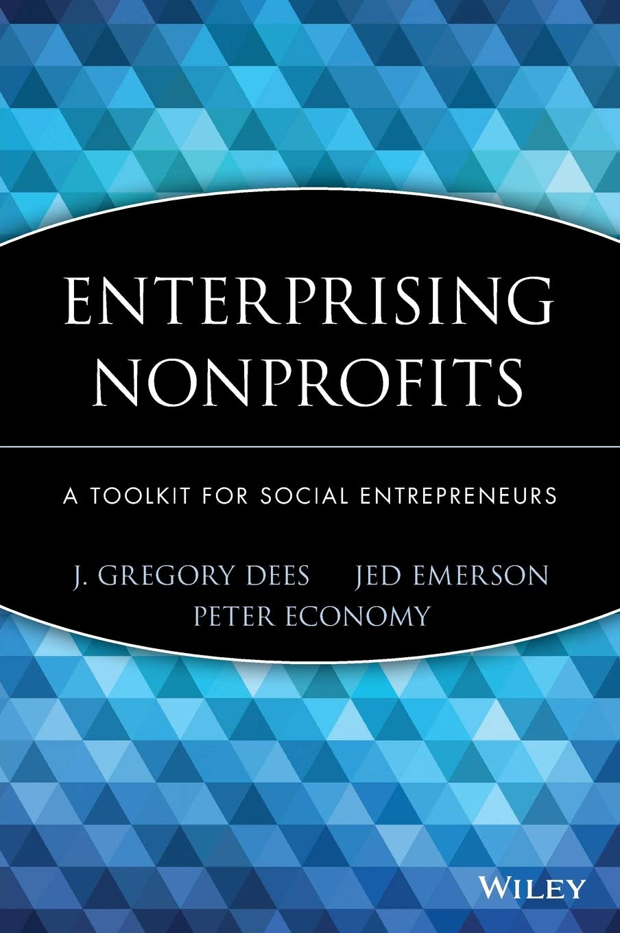 Enterprising Nonprofits: A Toolkit for Social Entrepreneurs,Used