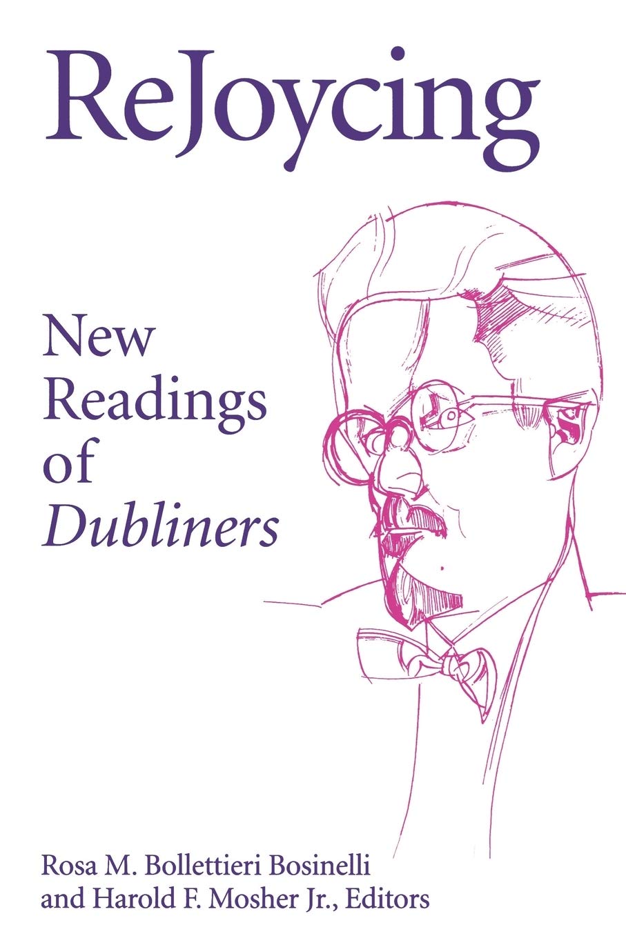 Rejoycing: New Readings Of Dubliners (Irish Literature History Culture),Used