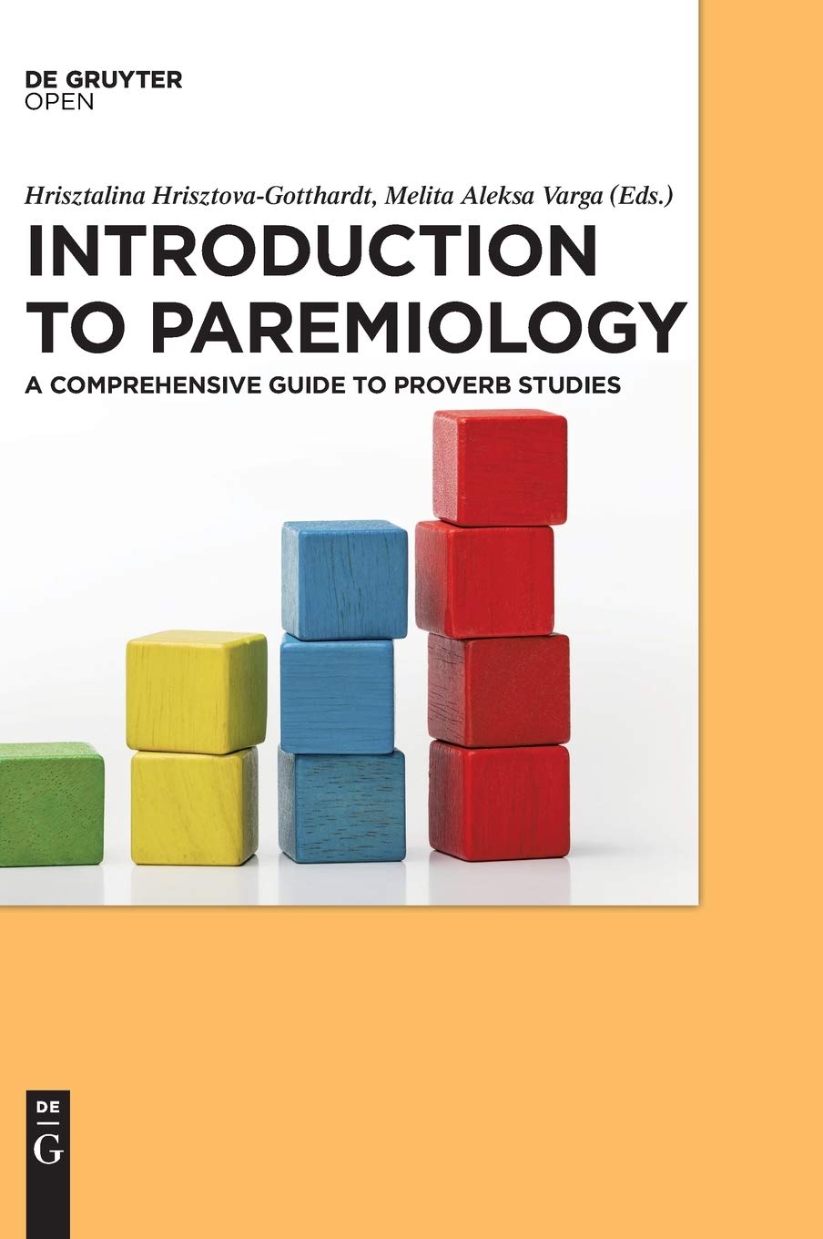 Introduction to Paremiology: A Comprehensive Guide to Proverb Studies,Used