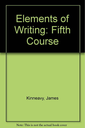 Elements Of Writing: Fifth Course-new