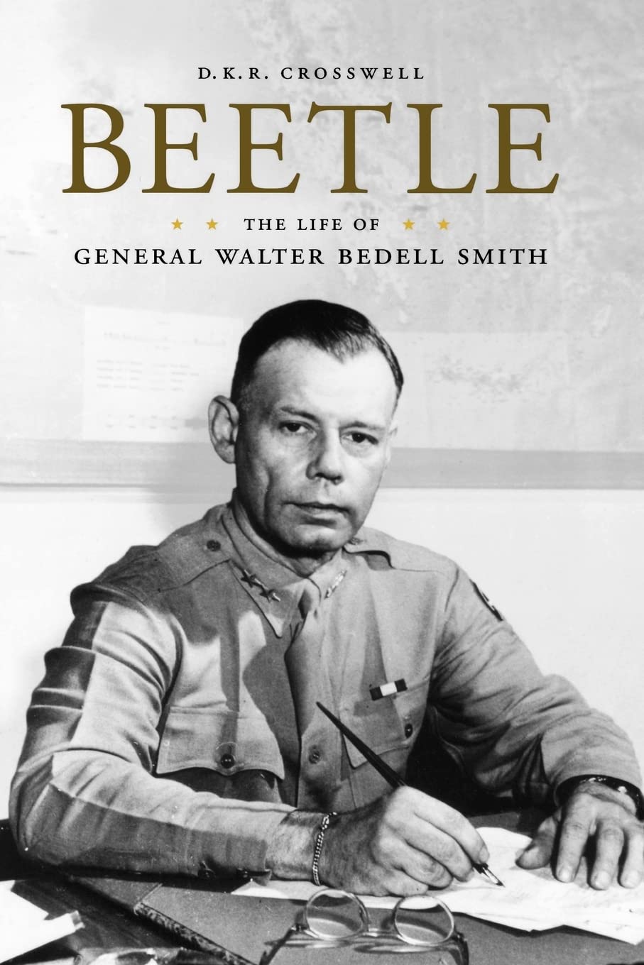 Beetle: The Life Of General Walter Bedell Smith (American Warrior Series)
