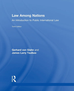 Law Among Nations: An Introduction to Public International Law (10th Edition),Used