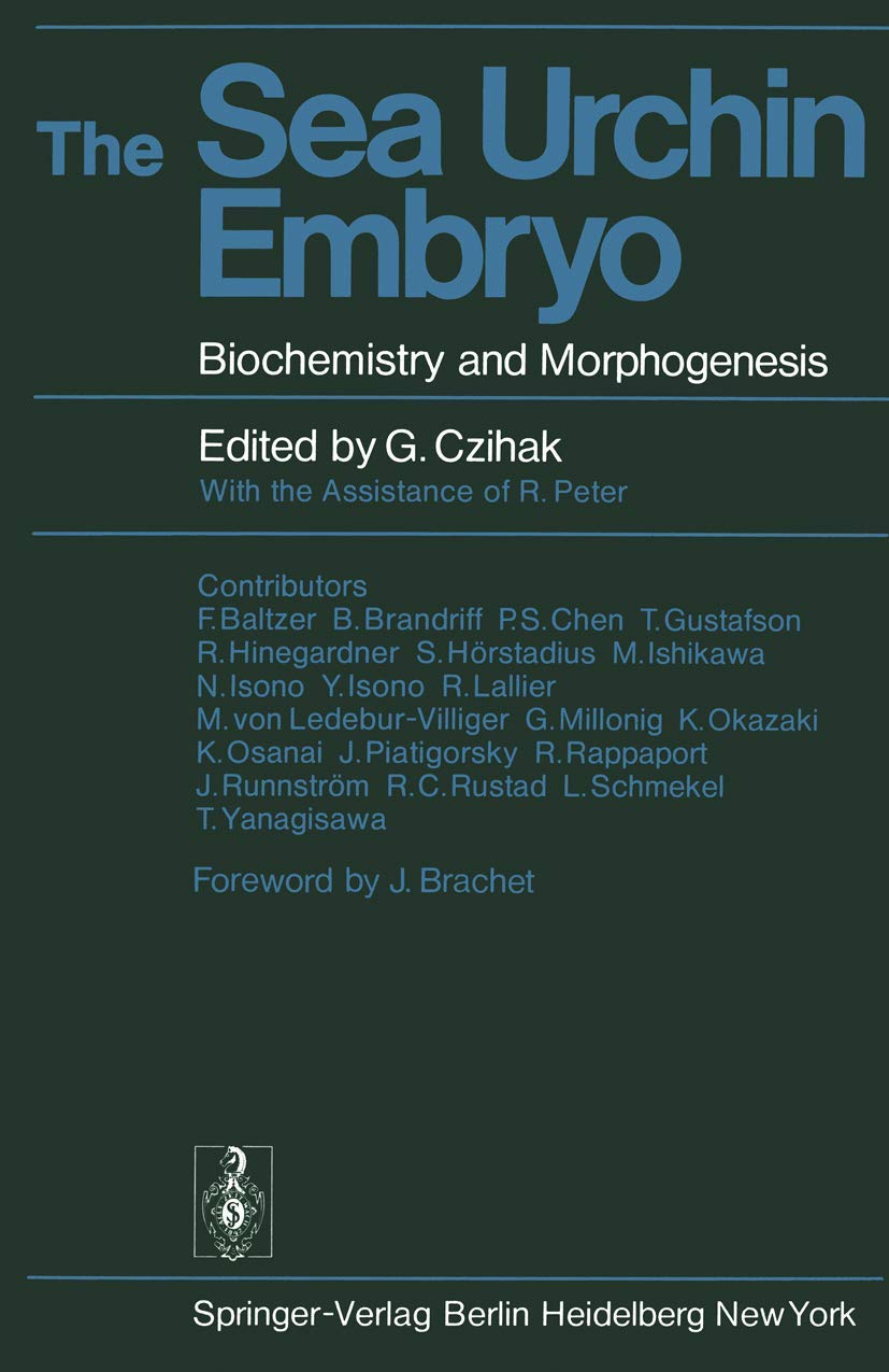 The Sea Urchin Embryo: Biochemistry and Morphogenesis,Used
