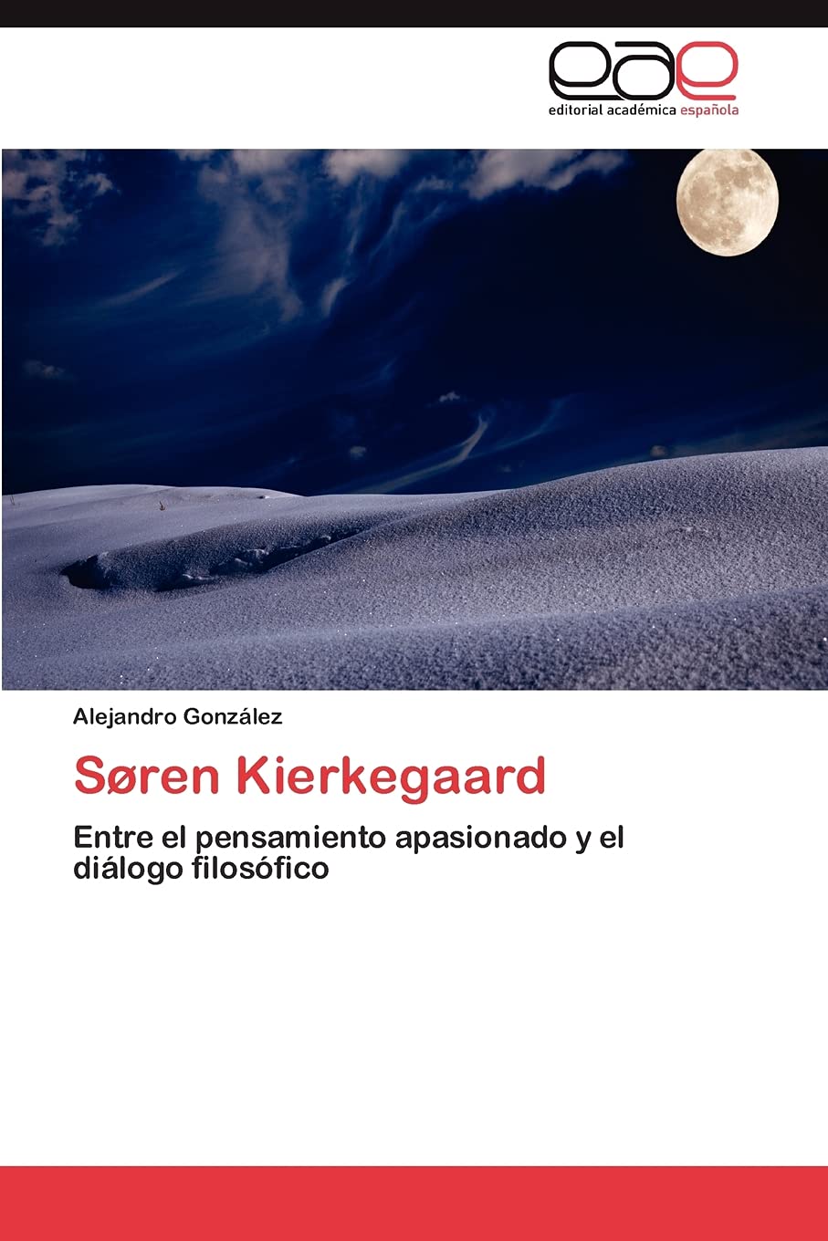 Sren Kierkegaard: Entre el pensamiento apasionado y el dilogo filosfico (Spanish Edition),Used