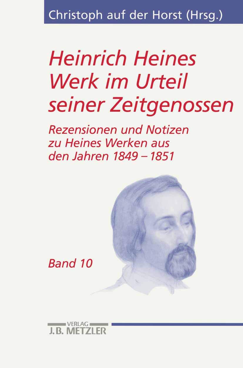 Heinrich Heines Werk im Urteil seiner Zeitgenossen: Rezensionen und Notizen zu Heines Werken aus den Jahren 18491851 (HeineStu,Used