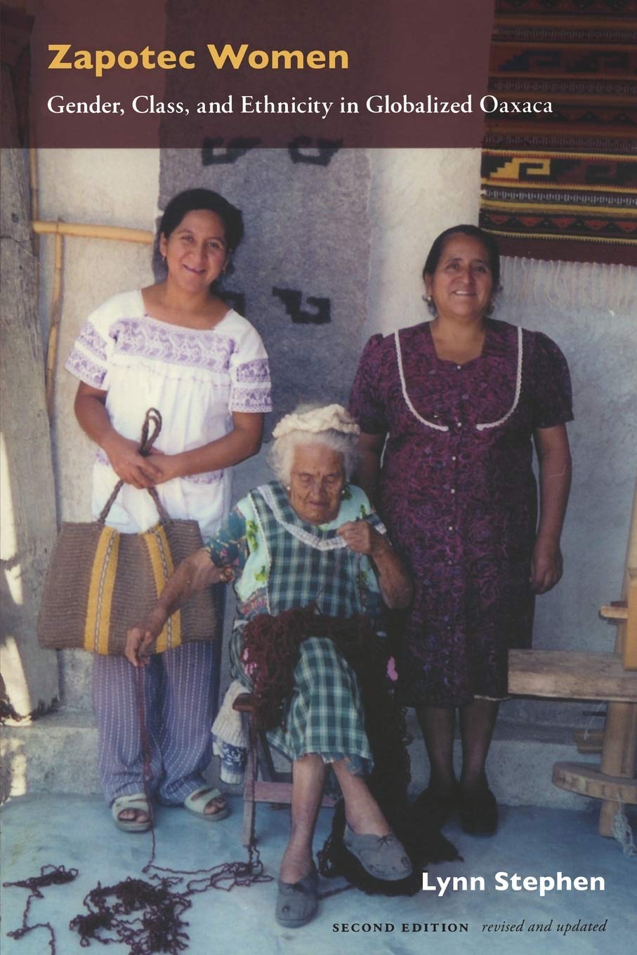 Zapotec Women: Gender, Class, And Ethnicity In Globalized Oaxaca,New