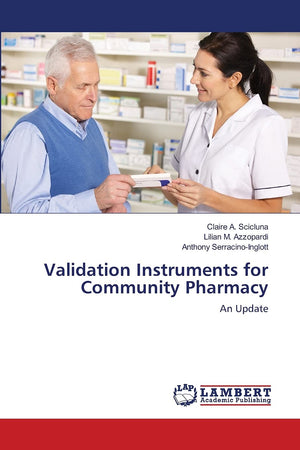 Validation Instruments for Community Pharmacy: An Update,Used