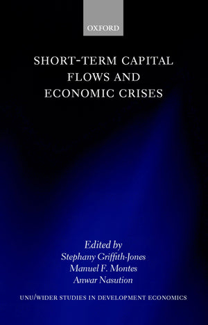 ShortTerm Capital Flows and Economic Crises (WIDER Studies in Development Economics),Used