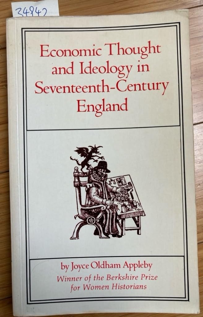 Economic Thought And Ideology In Seventeenthcentury England,Used