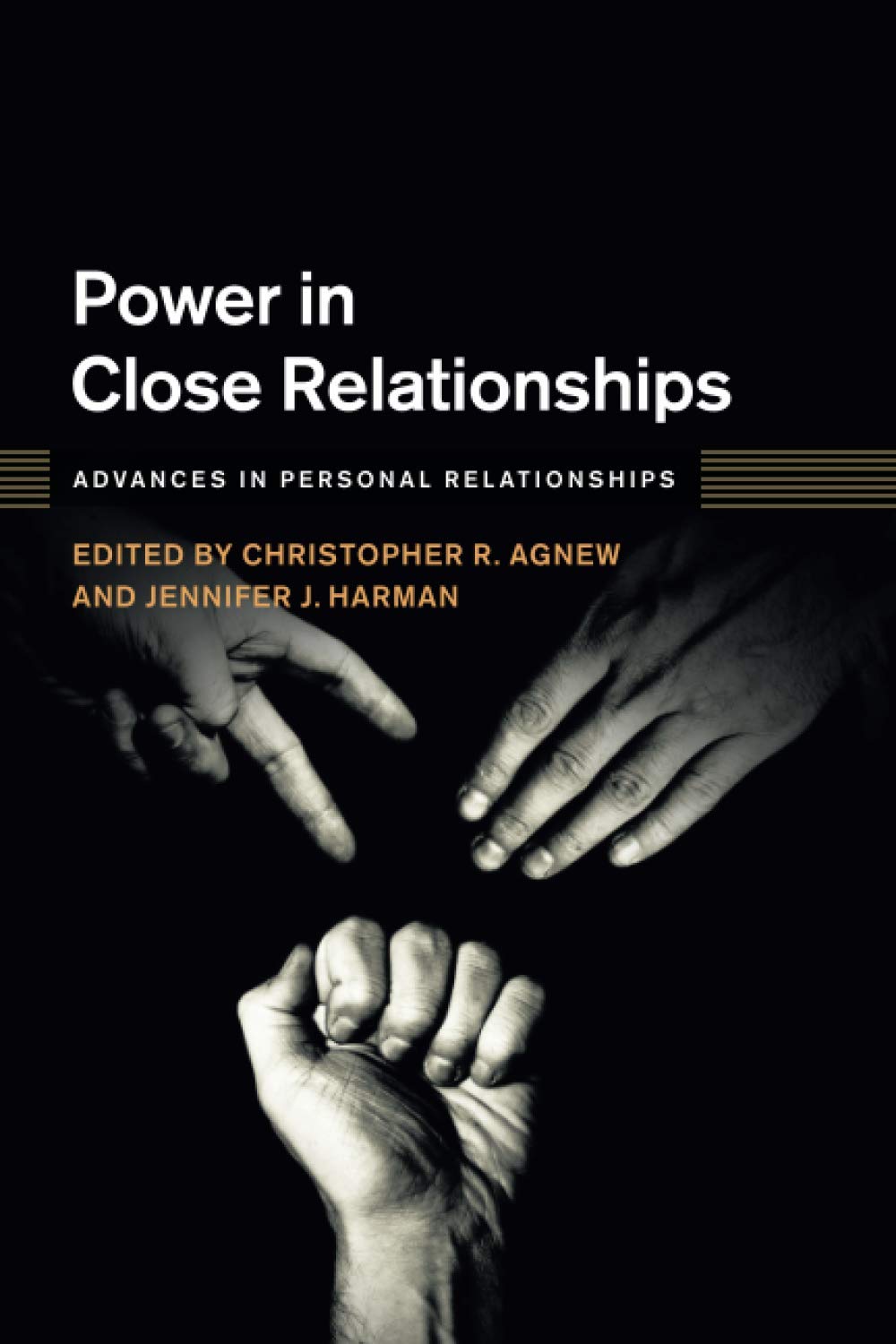Power in Close Relationships (Advances in Personal Relationships),Used