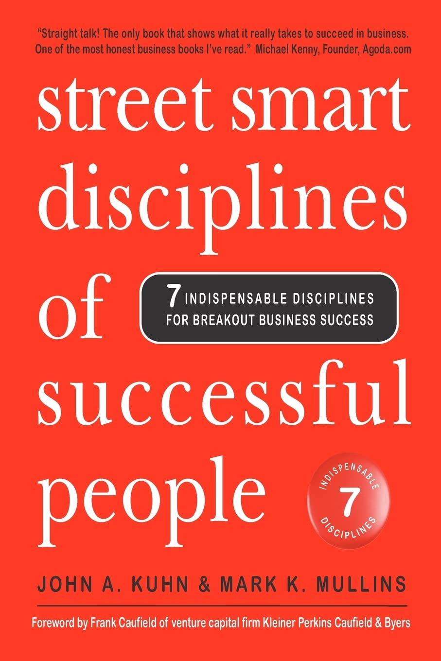 Street Smart Disciplines Of Successful People: 7 Indispensable Disciplines For Breakout Business Success,Used