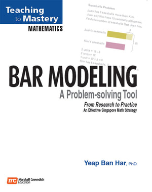 Math in Focus: Singapore Math: Professional Development Book Bar Modeling: A Problem Solving Tool 2009 (Teaching to Mastery Math,New