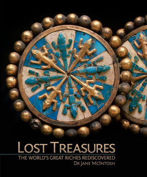Lost Treasures: The World'S Great Riches Rediscovered (Y),Used