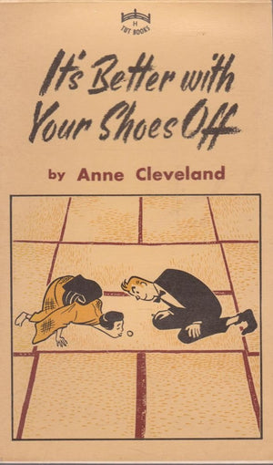 It'S Better With Your Shoes Off