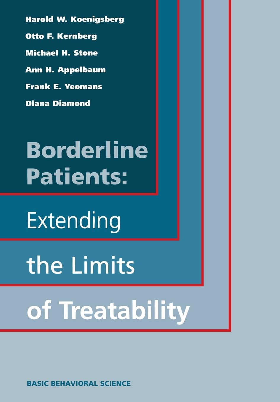 Borderline Patients: Extending The Limits Of Treatability,Used