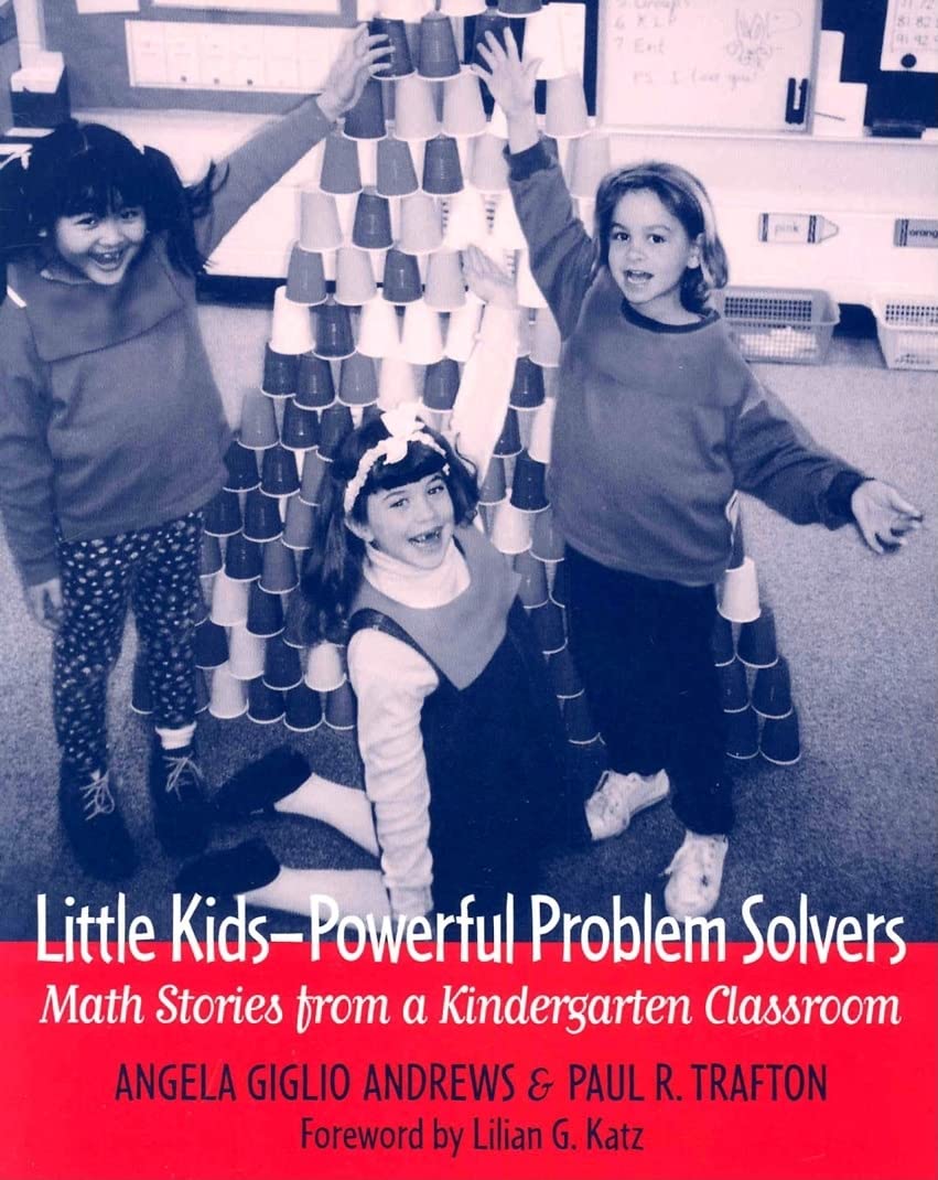 Little KidsPowerful Problem Solvers: Math Stories from a Kindergarten Classroom,Used