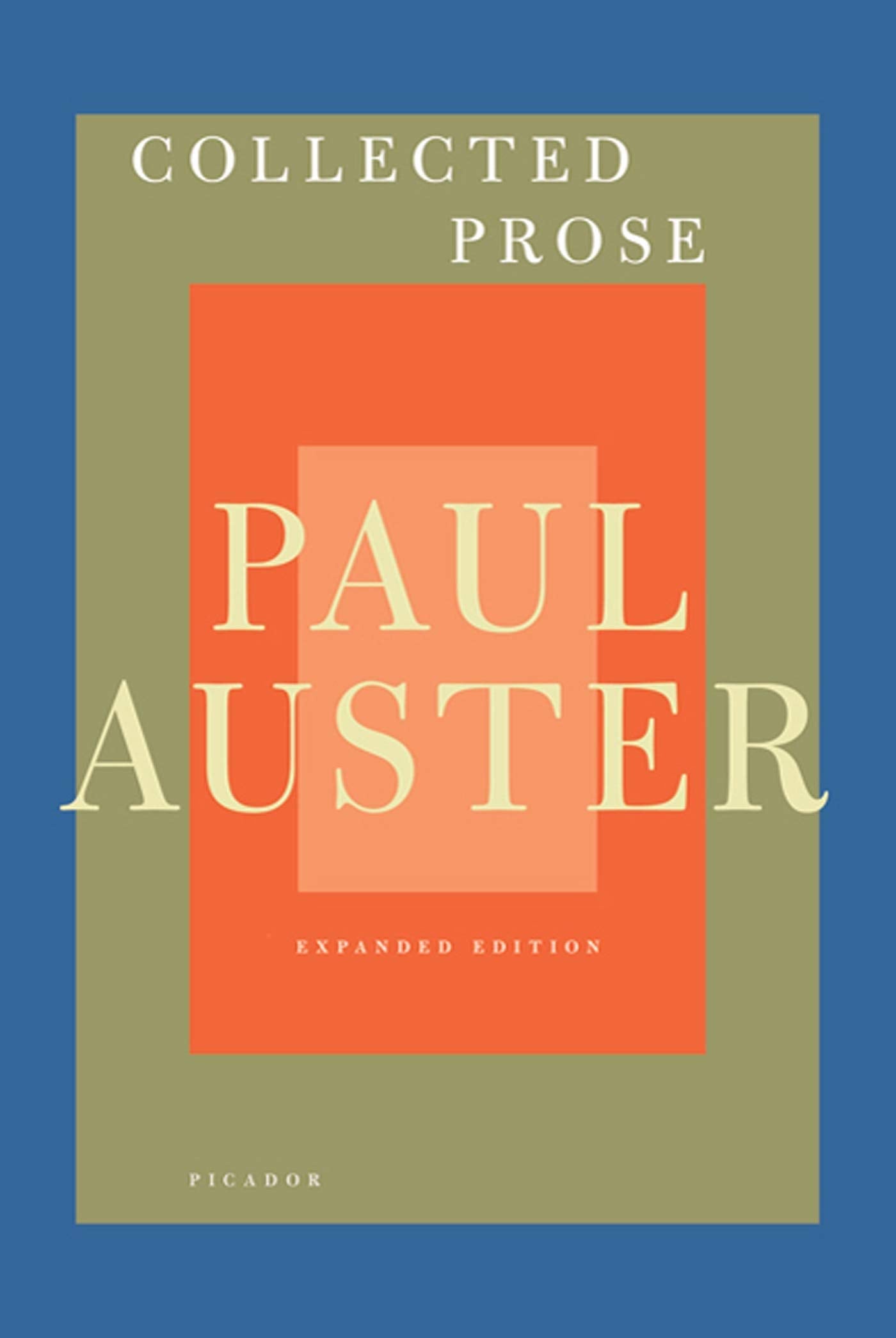Collected Prose: Autobiographical Writings, True Stories, Critical Essays, Prefaces, Collaborations with Artists, and Interviews,Used