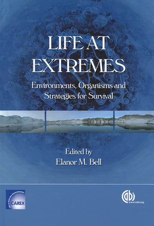 Life At Extremes: Environments, Organisms And Strategies For Survival,Used