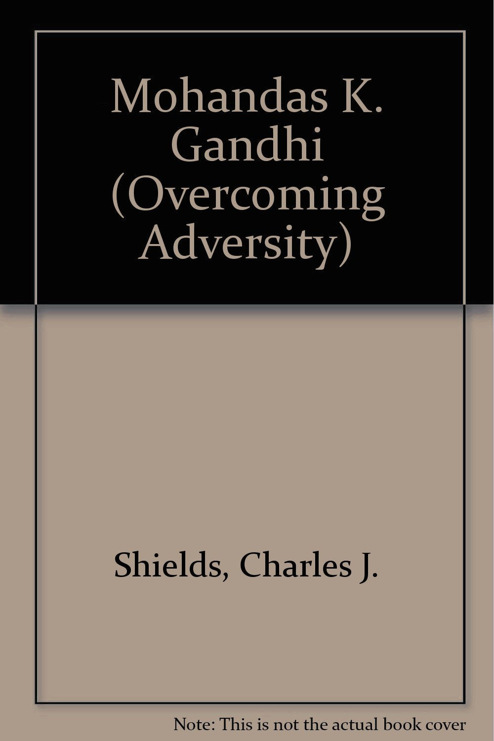 Mohandas K. Gandhi (Overcoming Adversity),Used