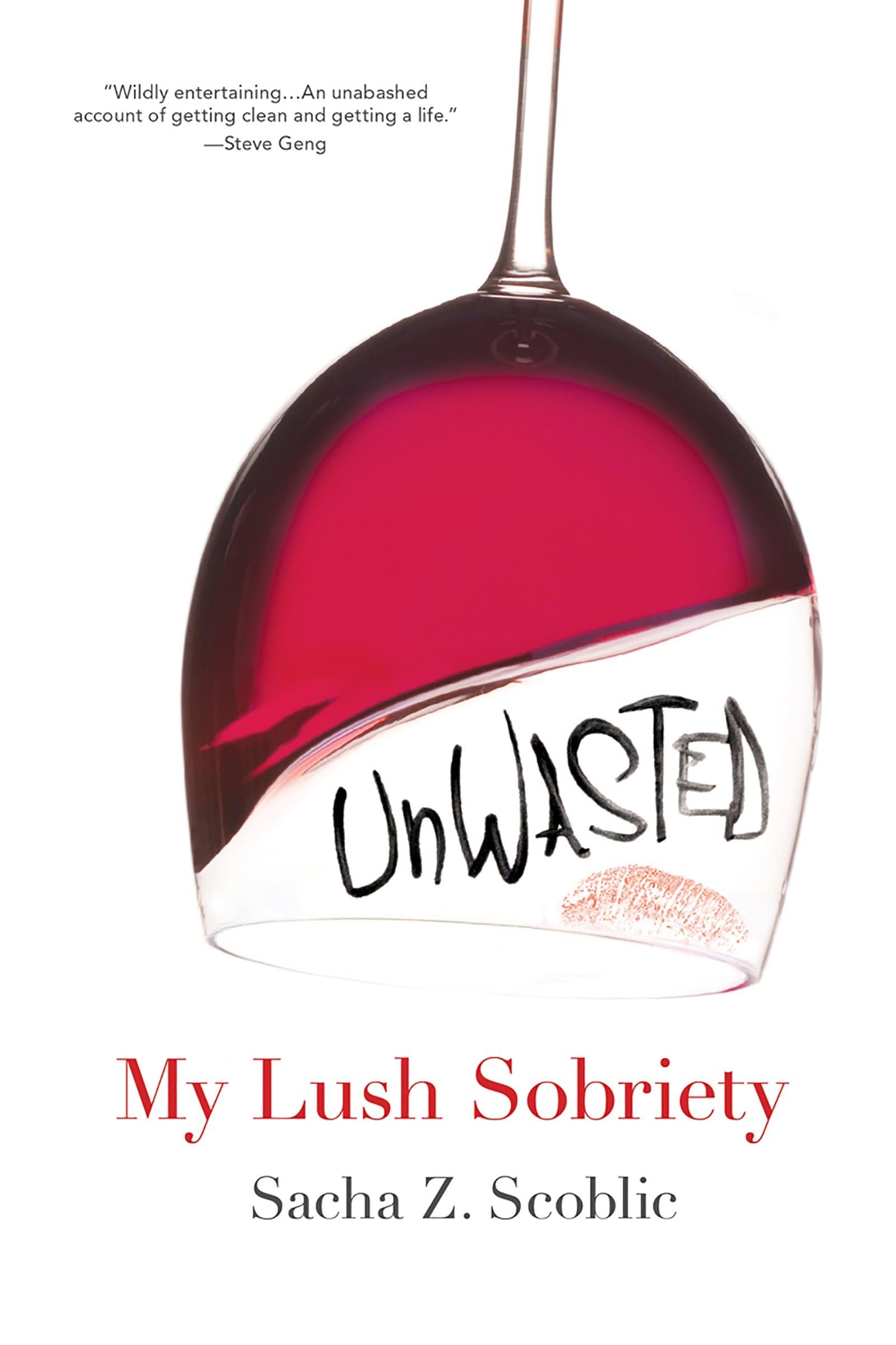 Unwasted: My Lush Sobriety,Used