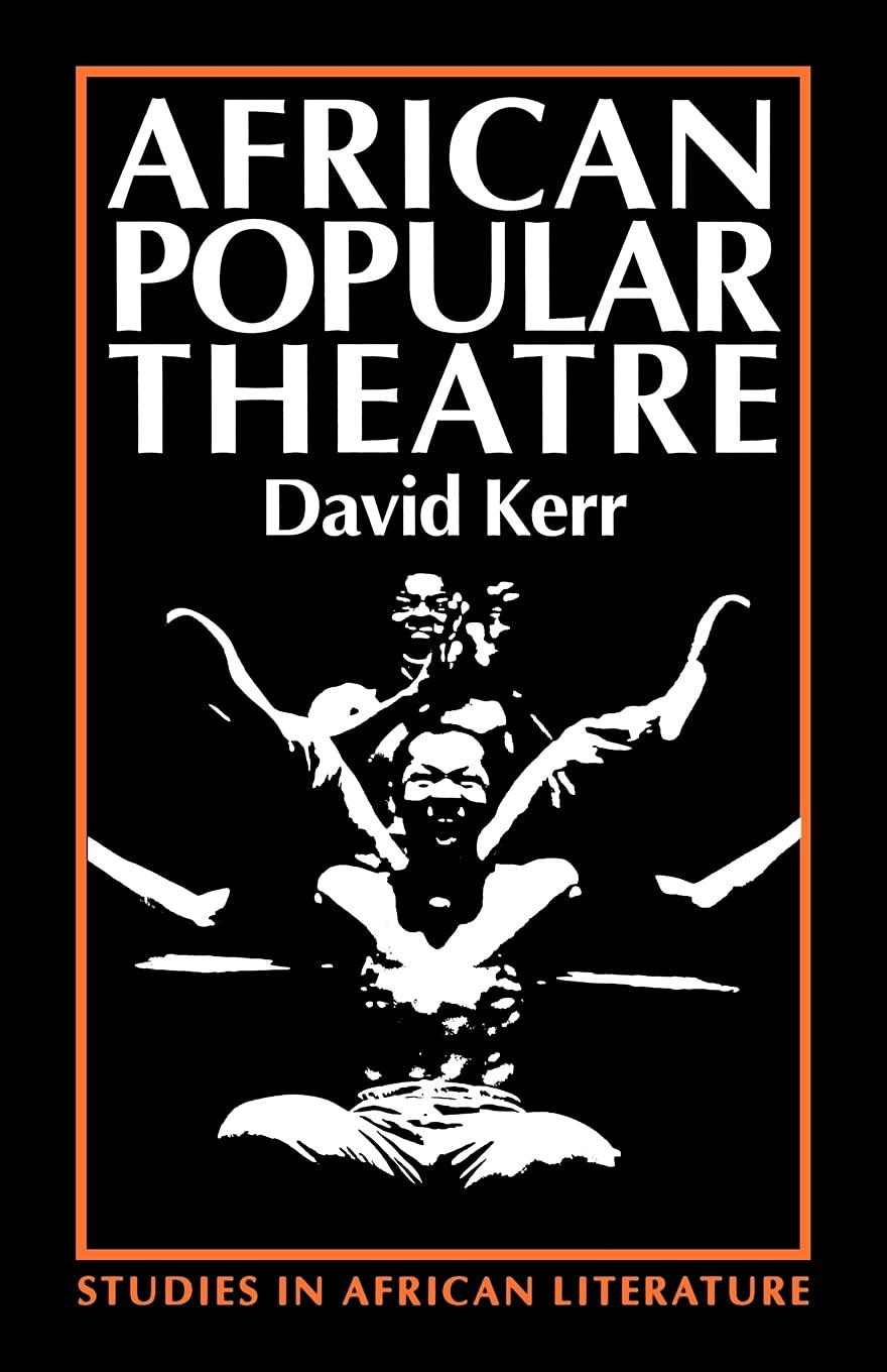 African Popular Theatre: From Precolonial Times to the Present Day (Studies in African Literature (Hardcover)),Used