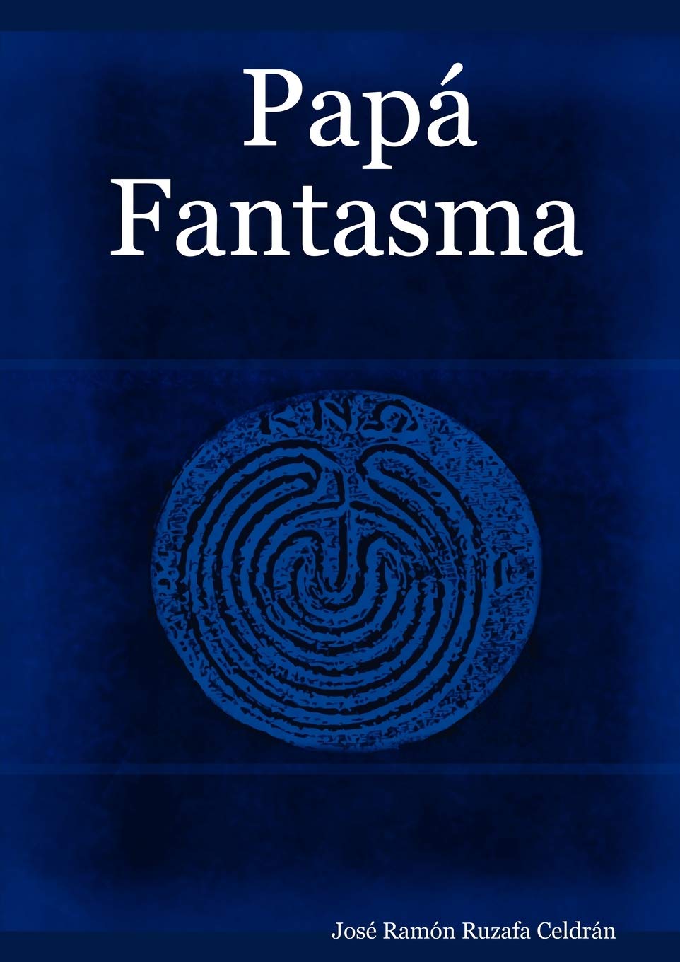 Papa Fantasma (Spanish Edition),Used