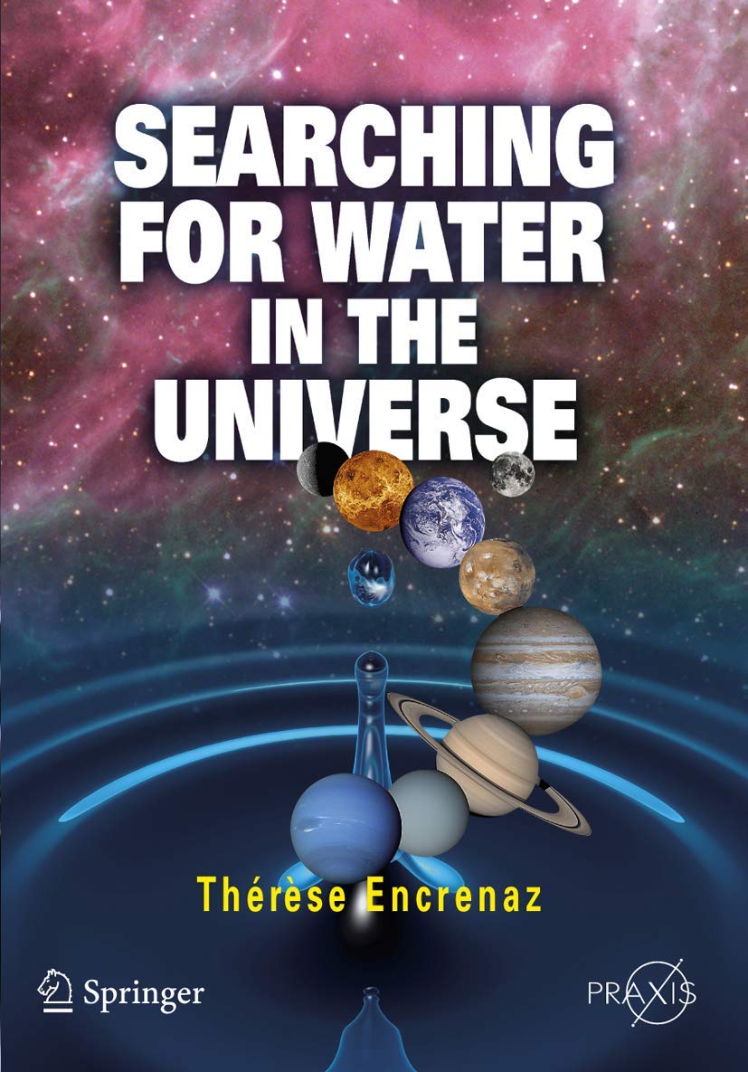 Searching for Water in the Universe (Popular Astronomy),Used