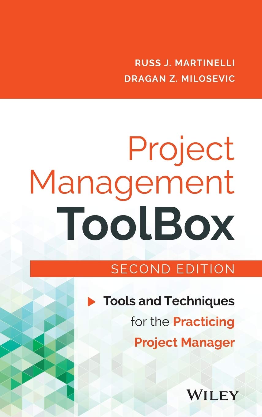 Project Management ToolBox: Tools and Techniques for the Practicing Project Manager,Used