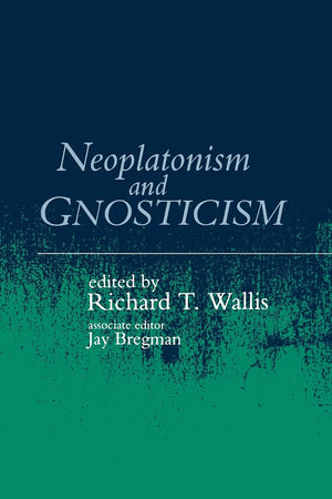 Neoplatonism and Gnosticism (Studies in Neoplatonism),Used