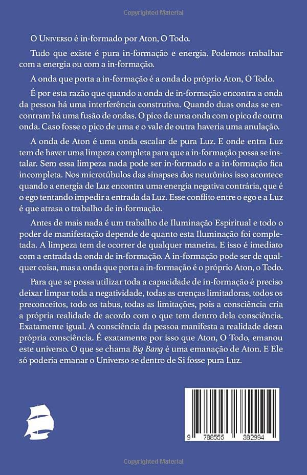 Mentes InFormadas, Ondas de InFormao: Transferncia de Conscincias Arquetpicas e Outras Infinitas Possibilidades (Portuguese ,Used