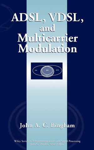 ADSL, VDSL, and Multicarrier Modulation,Used