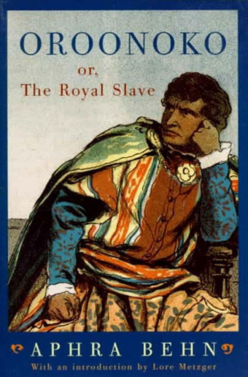 Oroonoko: Or, The Royal Slave