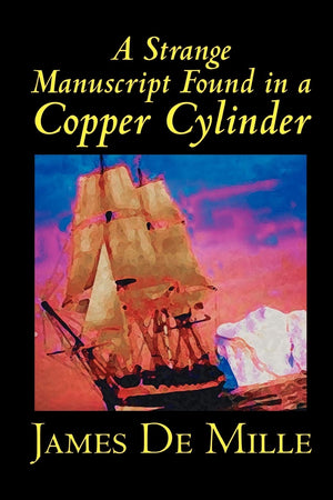 A Strange Manuscript Found in a Copper Cylinder,Used