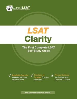 LSAT Clarity: The First Complete LSAT SelfStudy Guide Master the Games, Logical Reasoning and Reading Comprehension Sections o,Used