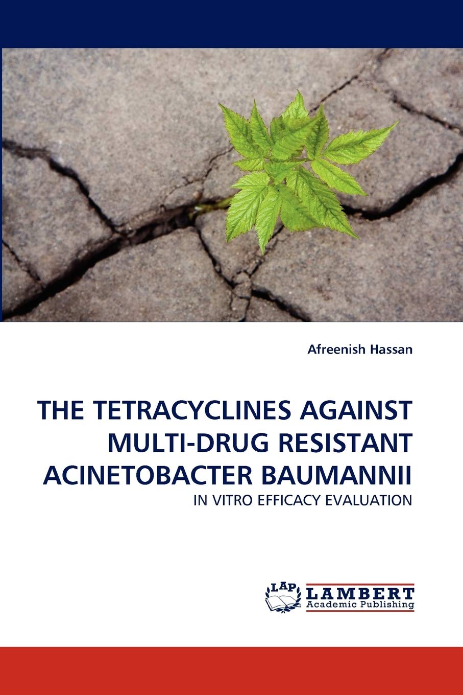 THE TETRACYCLINES AGAINST MULTIDRUG RESISTANT ACINETOBACTER BAUMANNII: IN VITRO EFFICACY EVALUATION,Used