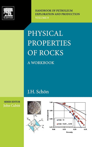 Physical Properties Of Rocks: A Workbook (Volume 8) (Handbook Of Petroleum Exploration And Production, Volume 8),Used
