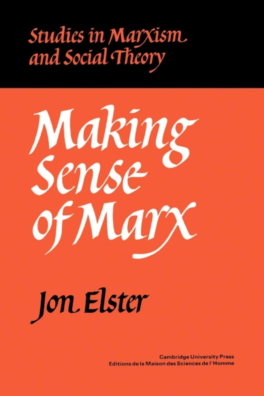 Making Sense Of Marx (Studies In Marxism And Social Theory),Used