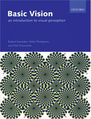 Basic Vision: An Introduction to Visual Perception,New