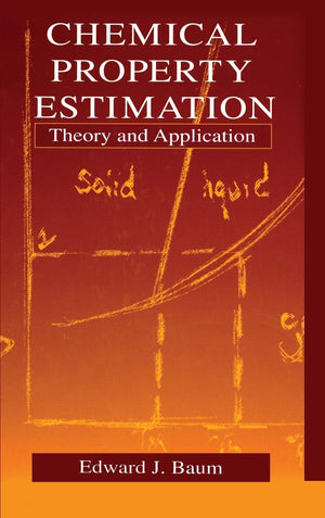 Chemical Property Estimation: Theory and Application,Used