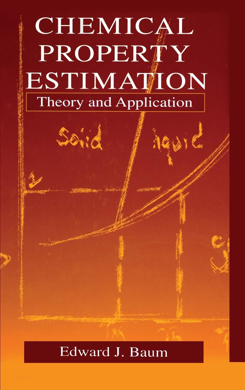 Chemical Property Estimation: Theory and Application,Used